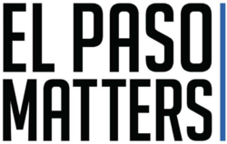 El Paso Matters